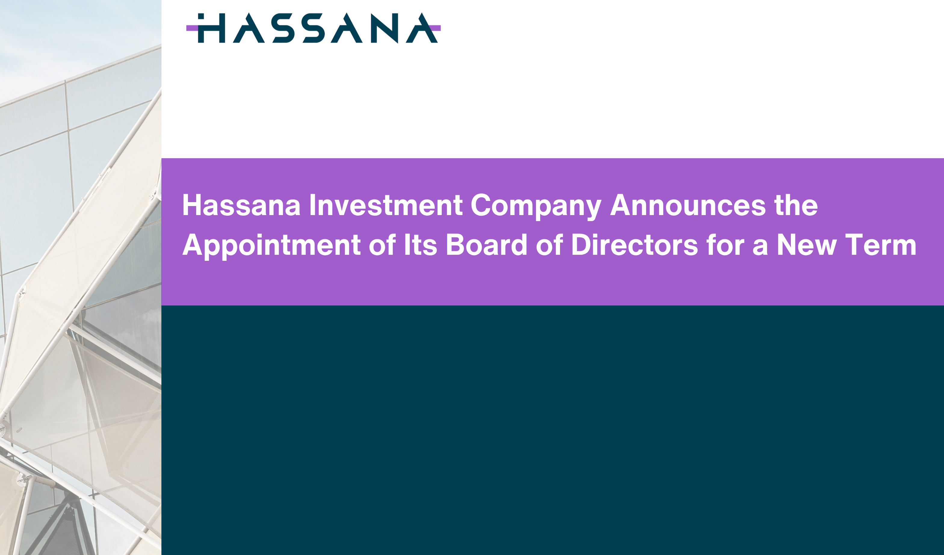 Hassana Investment Company Announces the Appointment of Its Board of Directors for a New Term